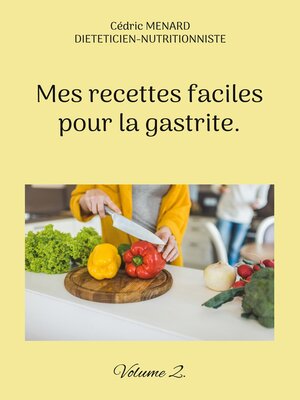 cover image of Mes recettes faciles pour la gastrite.